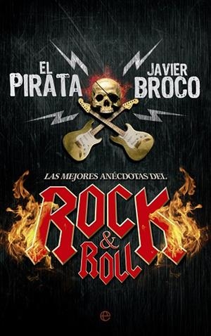 LAS MEJORES ANÉCDOTAS DEL ROCK&ROLL | 9788490603543 | ORDUÑEZ DE LA FUENTE,JUAN PABLO/ALONSO BROCO,JAVIER | Libreria Geli - Librería Online de Girona - Comprar libros en catalán y castellano