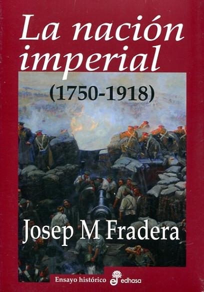 LA NACION IMPERIAL(1750-1918) | 9788435026413 | FRADERA,JOSEP MARIA | Llibreria Geli - Llibreria Online de Girona - Comprar llibres en català i castellà