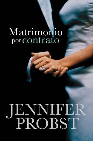 MATRIMONIO POR CONTRATO (CASARSE CON UN MILLONARIO 1) | 9788415962311 | PROBST,JENNIFER | Libreria Geli - Librería Online de Girona - Comprar libros en catalán y castellano