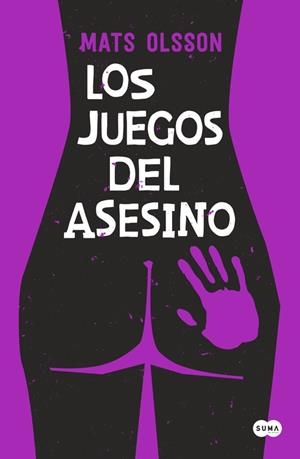 LOS JUEGOS DEL ASESINO | 9788483659298 | OLSSON,MATS | Llibreria Geli - Llibreria Online de Girona - Comprar llibres en català i castellà
