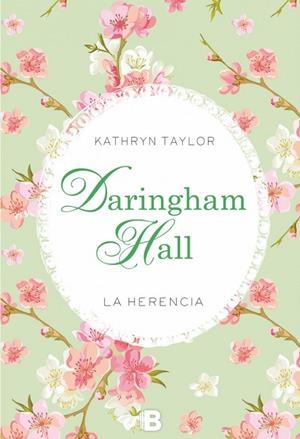 DARINGHAM HALL.LA HERENCIA | 9788466657259 | TAYLOR,KATHRYN | Llibreria Geli - Llibreria Online de Girona - Comprar llibres en català i castellà