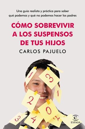 CÓMO SOBREVIVIR A LOS SUSPENSOS DE TUS HIJOS | 9788467044980 | PAJUELO,CARLOS | Libreria Geli - Librería Online de Girona - Comprar libros en catalán y castellano