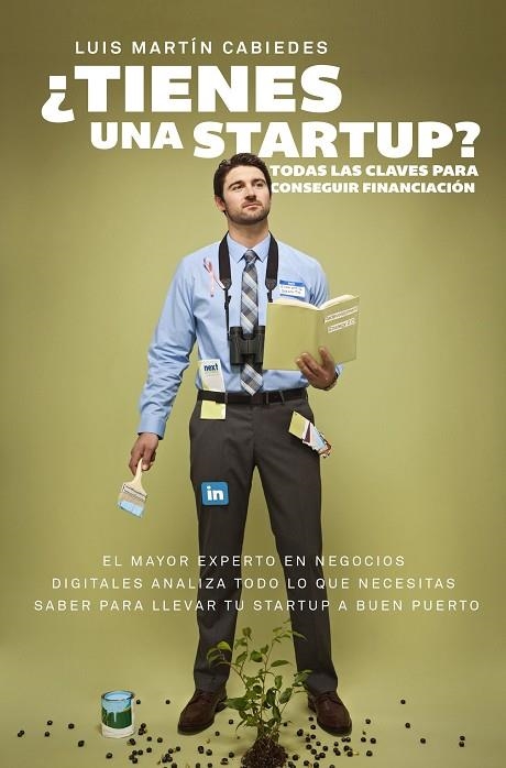TIENES UNA STARTUP? | 9788498754070 | MARTÍN CABIEDES,LUIS | Libreria Geli - Librería Online de Girona - Comprar libros en catalán y castellano