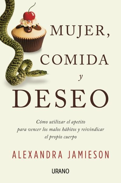 MUJER,COMIDA Y DESEO | 9788479539085 | JAMIESON,ALEX | Llibreria Geli - Llibreria Online de Girona - Comprar llibres en català i castellà