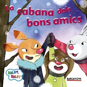 LA CABANA DELS BONS AMICS | 9788448938208 | BALDÓ,ESTEL/GIL,ROSA/SOLIVA,MARIA | Llibreria Geli - Llibreria Online de Girona - Comprar llibres en català i castellà