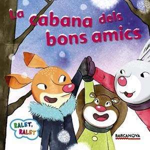 LA CABANA DELS BONS AMICS | 9788448938208 | BALDÓ,ESTEL/GIL,ROSA/SOLIVA,MARIA | Libreria Geli - Librería Online de Girona - Comprar libros en catalán y castellano