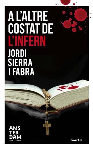 A L'ALTRE COSTAT DE L'INFERN | 9788415645429 | SIERRA I FABRA,JORDI | Libreria Geli - Librería Online de Girona - Comprar libros en catalán y castellano