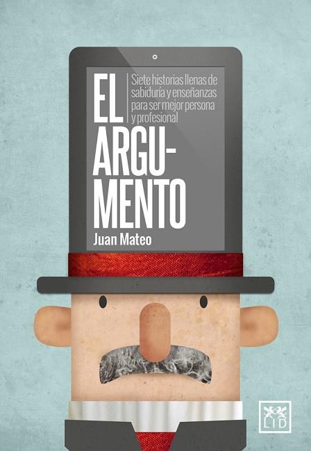 EL ARGUMENTO | 9788483562727 | MATEO DIAZ,JUAN | Libreria Geli - Librería Online de Girona - Comprar libros en catalán y castellano