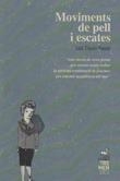 MOVIMENTS DE PELL I ESCATES | 9788460674856 | CLAVER NAAL,LAIA | Libreria Geli - Librería Online de Girona - Comprar libros en catalán y castellano