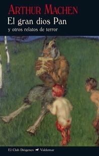 EL GRAN DIOS PAN Y OTROS RELATOS DE TERROR | 9788477028062 | MACHEN,ARTHUR | Libreria Geli - Librería Online de Girona - Comprar libros en catalán y castellano