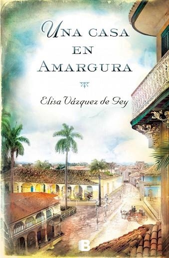 UNA CASA EN AMARGURA | 9788466657099 | VÁZQUEZ DE GEY,ELISA | Llibreria Geli - Llibreria Online de Girona - Comprar llibres en català i castellà
