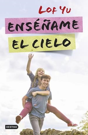 ENSÉÑAME EL CIELO | 9788408142577 | LOF YU | Llibreria Geli - Llibreria Online de Girona - Comprar llibres en català i castellà