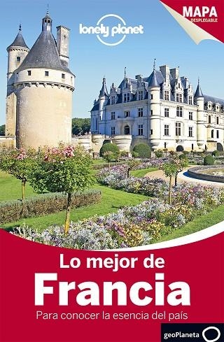 FRANCIA(LONELY PLANET.LO MEJOR.EDICION 2015) | 9788408140115 |   | Libreria Geli - Librería Online de Girona - Comprar libros en catalán y castellano