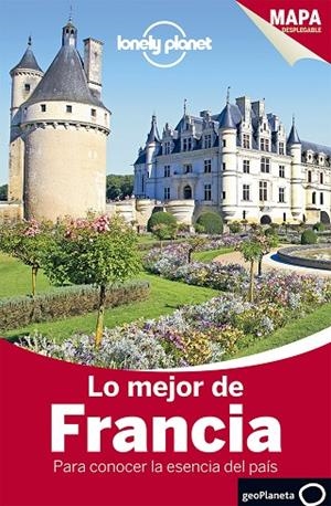 FRANCIA(LONELY PLANET.LO MEJOR.EDICION 2015) | 9788408140115 |   | Llibreria Geli - Llibreria Online de Girona - Comprar llibres en català i castellà