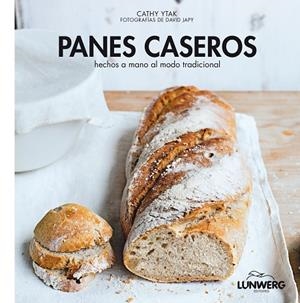 PANES CASEROS.HECHOS A MANO AL MODO TRADICIONAL (TD) | 9788416177608 | YTAK,CATHY/JAPY,DAVID | Libreria Geli - Librería Online de Girona - Comprar libros en catalán y castellano