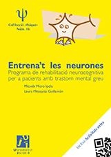 ENTRENA'T LES NEURONES | 9788415443780 | MORO IPOLA,MICAELA/MEZQUITA GUILLAMÓN,LAURA | Llibreria Geli - Llibreria Online de Girona - Comprar llibres en català i castellà