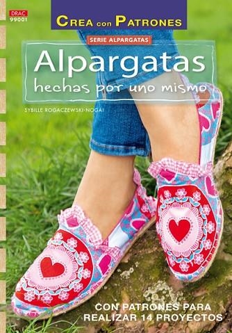 ALPARGATAS HECHAS POR UNO MISMO | 9788498744873 | ROGACZEWSKI-NOGAI,SYBILLE | Libreria Geli - Librería Online de Girona - Comprar libros en catalán y castellano