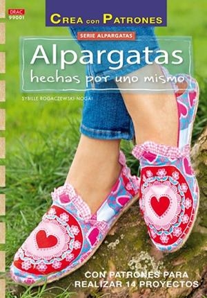 ALPARGATAS HECHAS POR UNO MISMO | 9788498744873 | ROGACZEWSKI-NOGAI,SYBILLE | Llibreria Geli - Llibreria Online de Girona - Comprar llibres en català i castellà