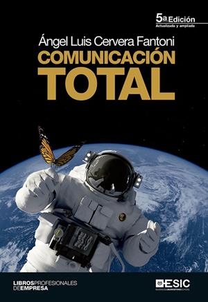 COMUNICACIÓN TOTAL | 9788415986713 | CERVERA FANTONI,ANGEL LUIS | Libreria Geli - Librería Online de Girona - Comprar libros en catalán y castellano