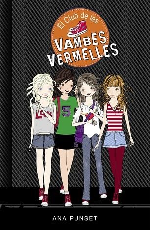 EL CLUB DE LES VAMBES VERMELLES-1  | 9788490435335 | PUNSET,ANA/GONZÁLEZ,PAULA  | Llibreria Geli - Llibreria Online de Girona - Comprar llibres en català i castellà
