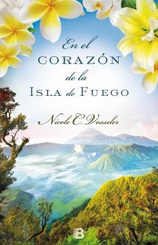 EN EL CORAZÓN DE LA ISLA DE FUEGO | 9788466657082 | VOSSELER,NICOLE C. | Llibreria Geli - Llibreria Online de Girona - Comprar llibres en català i castellà