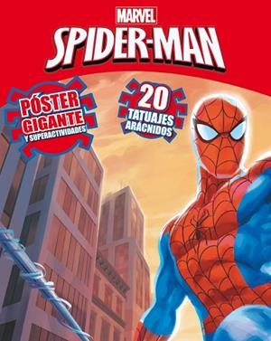 SPIDER-MAN.PÓSTER GIGANTE Y SUPERACTIVIDADES | 9788415343783 | Libreria Geli - Librería Online de Girona - Comprar libros en catalán y castellano