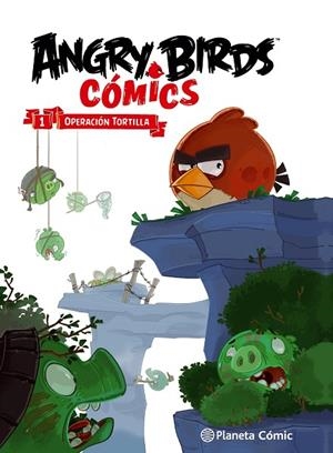 ANGRY BIRDS 1.OPERACIÓN TORTILLA | 9788416308132 | Llibreria Geli - Llibreria Online de Girona - Comprar llibres en català i castellà
