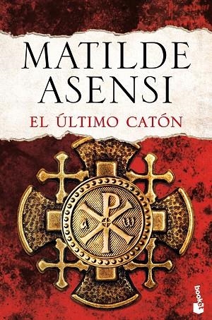 EL ÚLTIMO CATÓN | 9788408143710 | ASENSI,MATILDE | Libreria Geli - Librería Online de Girona - Comprar libros en catalán y castellano
