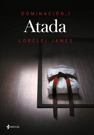 DOMINACIÓN-1.ATADA | 9788408142980 | JAMES,LORELEI | Libreria Geli - Librería Online de Girona - Comprar libros en catalán y castellano