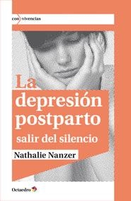 LA DEPRESIÓN POSTPARTO | 9788499217079 | NANZER,NATHALIE | Libreria Geli - Librería Online de Girona - Comprar libros en catalán y castellano