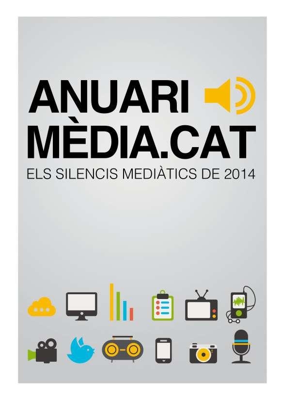 ANUARI MÈDIA.CAT.ELS SILENCIS MEDIÀTICS DE 2014 | 9788486469832 | Libreria Geli - Librería Online de Girona - Comprar libros en catalán y castellano