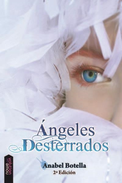 ANGELES DESTERRADOS | 9788493869021 | BOTELLA,ANABEL | Libreria Geli - Librería Online de Girona - Comprar libros en catalán y castellano