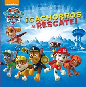 CACHORROS AL RESCATE! (PAW PATROL 1) | 9788448844042 | Llibreria Geli - Llibreria Online de Girona - Comprar llibres en català i castellà