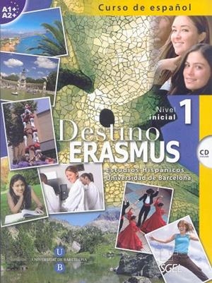 DESTINO ERASMUS-1.NIVEL INICIAL (A1,A2) + CD INCLUIDO | 9788497784122 | LÓPEZ RIPOLL,SILVIA/MIÑANO LÓPEZ,JULIA | Libreria Geli - Librería Online de Girona - Comprar libros en catalán y castellano