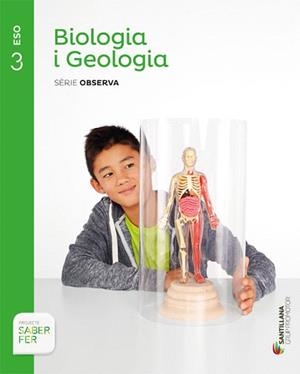 BIOLOGIA I GEOLOGIA-3R ESO. SÈRIE OBSERVA(ED. 2015) | 9788490475515 | Libreria Geli - Librería Online de Girona - Comprar libros en catalán y castellano