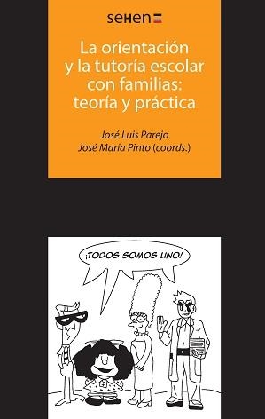LA ORIENTACIÓN Y LA TUTORÍA ESCOLAR CON FAMILIAS.TEORÍA Y PRÁCTICA | 9788494265839 | PAREJO LLANOS, JOSÉ LUIS/PINTO DELGADO, JOSÉ MARÍA | Llibreria Geli - Llibreria Online de Girona - Comprar llibres en català i castellà