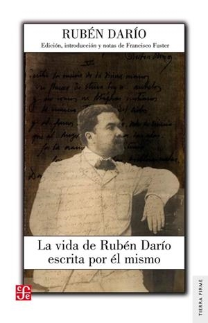 LA VIDA DE RUBÉN DARÍO ESCRITA POR ÉL MISMO | 9788437507279 | DARÍO,RUBÉN | Llibreria Geli - Llibreria Online de Girona - Comprar llibres en català i castellà