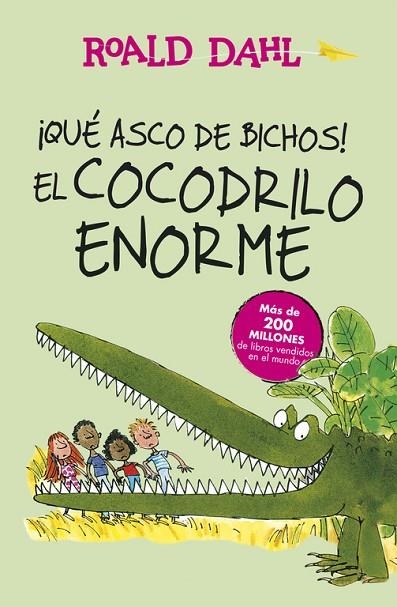 QUÉ ASCO DE BICHOS!/EL COCODRILO ENORME | 9788420483023 | DAHL,ROALD | Libreria Geli - Librería Online de Girona - Comprar libros en catalán y castellano