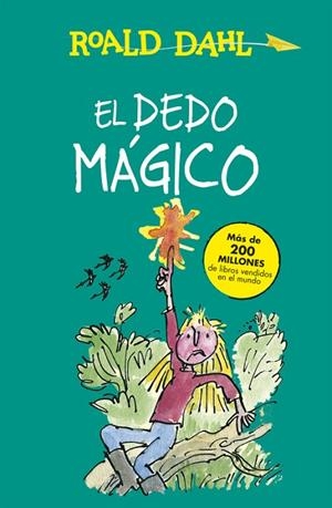 EL DEDO MÁGICO | 9788420482989 | DAHL,ROALD | Libreria Geli - Librería Online de Girona - Comprar libros en catalán y castellano
