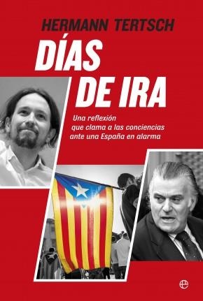 DIAS DE IRA | 9788490603536 | TERTSCH,HERMANN | Llibreria Geli - Llibreria Online de Girona - Comprar llibres en català i castellà