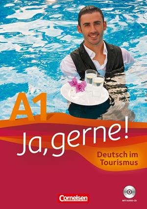 JA,GERNE A-1(ALEMÁN EN EL TURISMO.LIBRO DE CURSO) | 9783060207329 | GRUNWALD, ANITA | Libreria Geli - Librería Online de Girona - Comprar libros en catalán y castellano