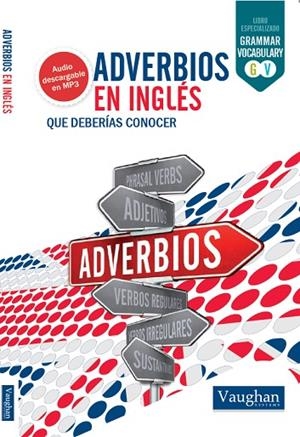 ADVERBIOS EN INGLÉS QUE DEBERÍAS CONOCER | 9788416094981 | BELSKAYA,IRYNA | Llibreria Geli - Llibreria Online de Girona - Comprar llibres en català i castellà
