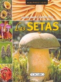 LAS SETAS | 9788498068061 | Libreria Geli - Librería Online de Girona - Comprar libros en catalán y castellano