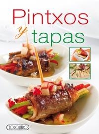 PINTXOS Y TAPAS | 9788499132631 | Libreria Geli - Librería Online de Girona - Comprar libros en catalán y castellano