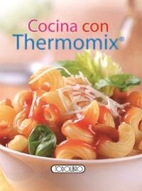 COCINA CON THERMOMIX© | 9788499134734 | Libreria Geli - Librería Online de Girona - Comprar libros en catalán y castellano