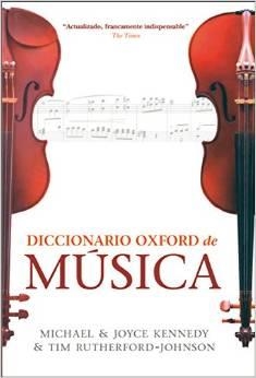 DICCIONARIO OXFORD DE MUSICA | 9788428216005 | KENNEDY,MICHAEL | Llibreria Geli - Llibreria Online de Girona - Comprar llibres en català i castellà