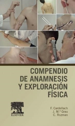 COMPENDIO DE ANAMNESIS Y EXPLORACIÓN FÍSICA | 9788490224359 | CARDELLACH, FRANCESC/GRAU, JOSEP Mª/ROZMAN, CIRIL | Libreria Geli - Librería Online de Girona - Comprar libros en catalán y castellano