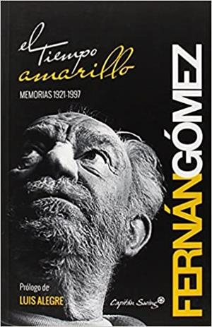 EL TIEMPO AMARILLO | 9788494287886 | FERNÁN GÓMEZ,FERNANDO | Llibreria Geli - Llibreria Online de Girona - Comprar llibres en català i castellà