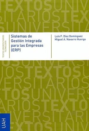 SISTEMAS DE GESTIÓN INTEGRADA PARA LAS EMPRESAS (EPR) | 9788415834366 | DÍAZ DOMÍNGUEZ,LUIS FERNANDO/NAVARRO HUERGA,MIGUEL ÁNGEL | Llibreria Geli - Llibreria Online de Girona - Comprar llibres en català i castellà