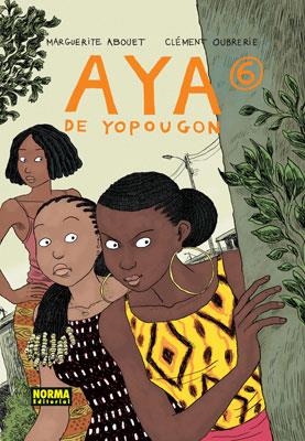 AYA DE YOPOUGON-6 | 9788467904925 | ABOUET,MARGUERITE/OUBRERIE,CLÉMENT | Libreria Geli - Librería Online de Girona - Comprar libros en catalán y castellano